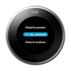 Troubleshooting a “Failed to connect” error on your Nest thermostat